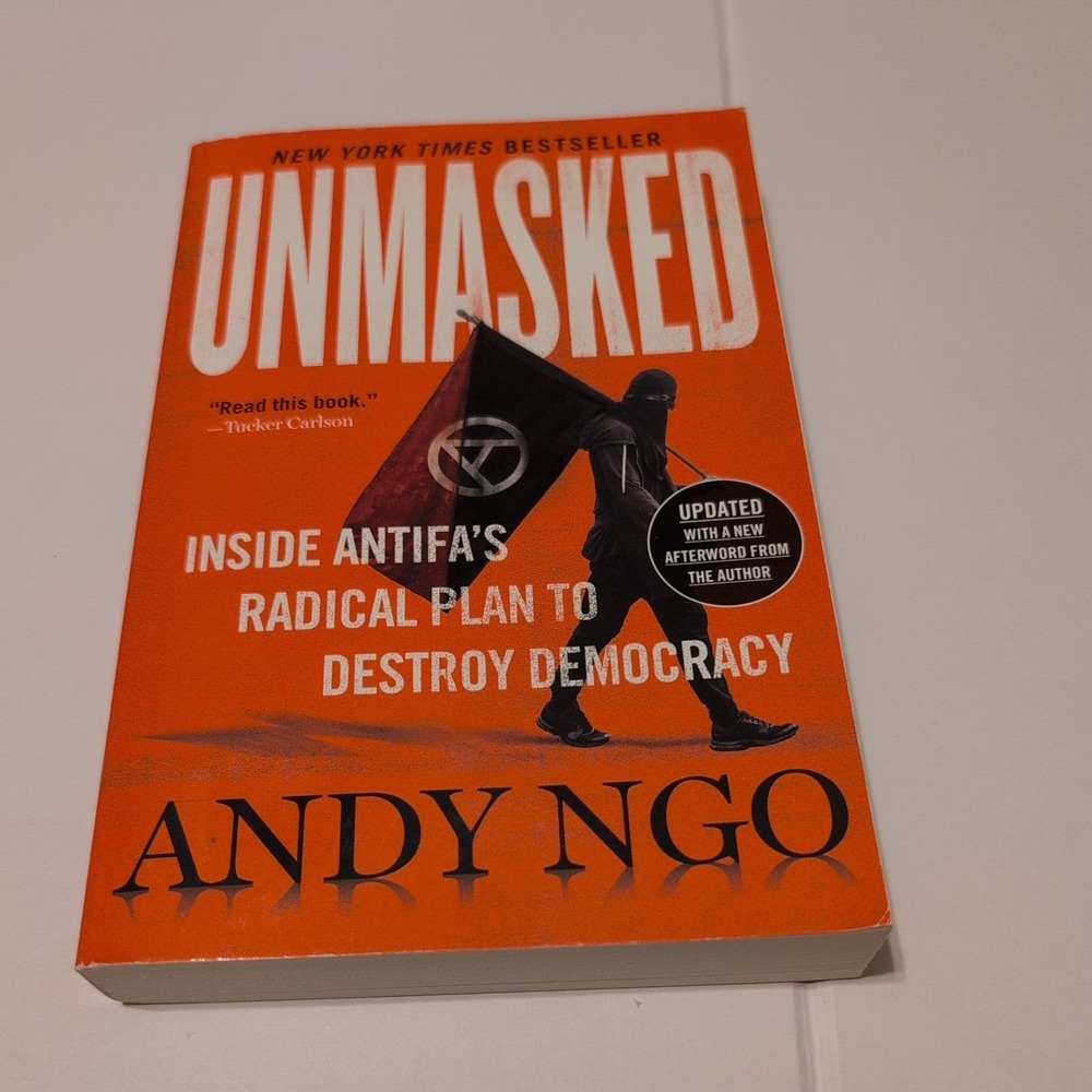 Unmasked: Inside Antifa's Radical Plan to Destroy Democracy by